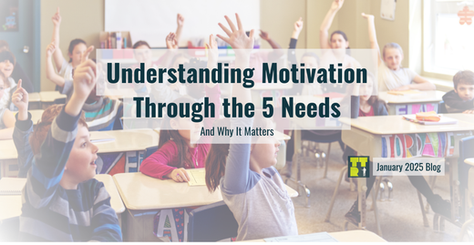 Understanding Motivation Through the 5 Needs: Part 1 - Teaching To A Riot