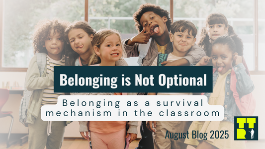 Belonging Is Not Optional in the Classroom