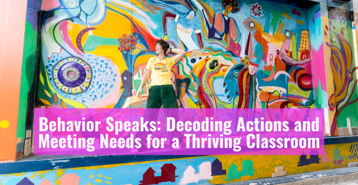 Behavior Decoding Method Decoding Student Behavior for a Thriving Classroom – Teaching To A Riot