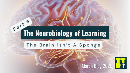 The Neurobiology of Learning Series Part 3: Repetition & The Brain Isn’t a Sponge