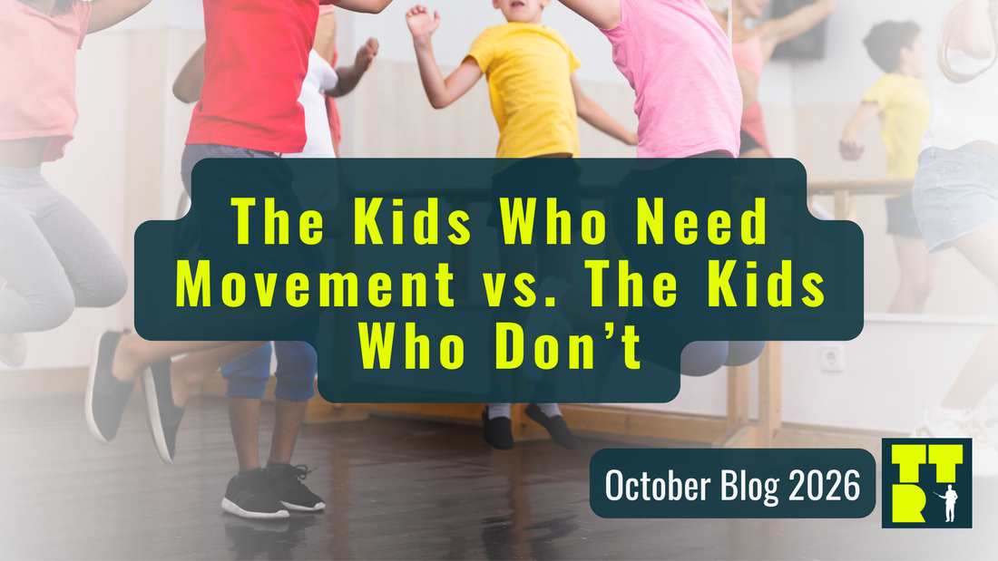 🧠 The Kids Who Need Movement vs. The Kids Who Don’t