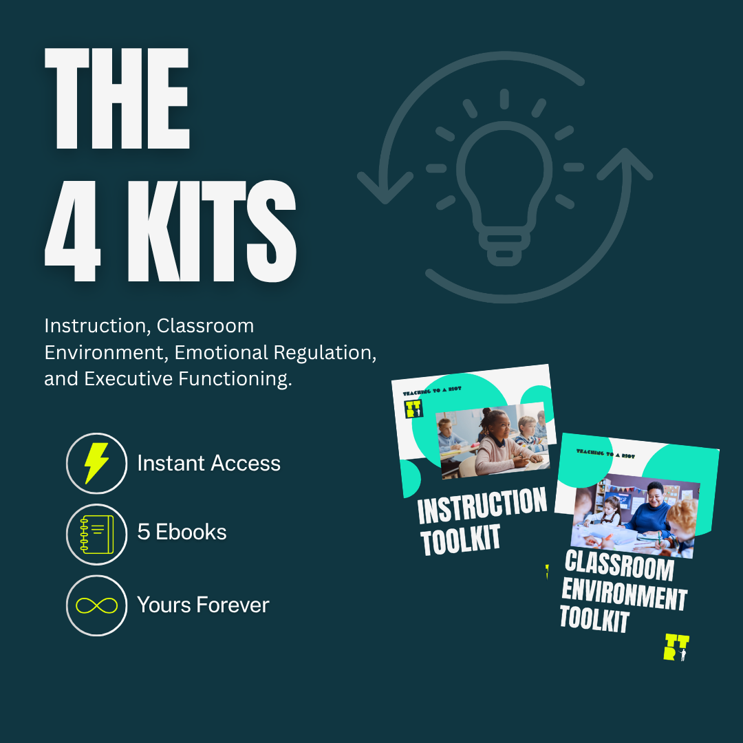 Image titled The 4 Kits: Instruction, Classroom Environment, Emotional Regulation, and Executive Functioning. Three points read: Instant Access, 5 Ebooks, Yours Forever. The covers of the Instruction Toolkit and the Classroom Environment Toolkit are shown.