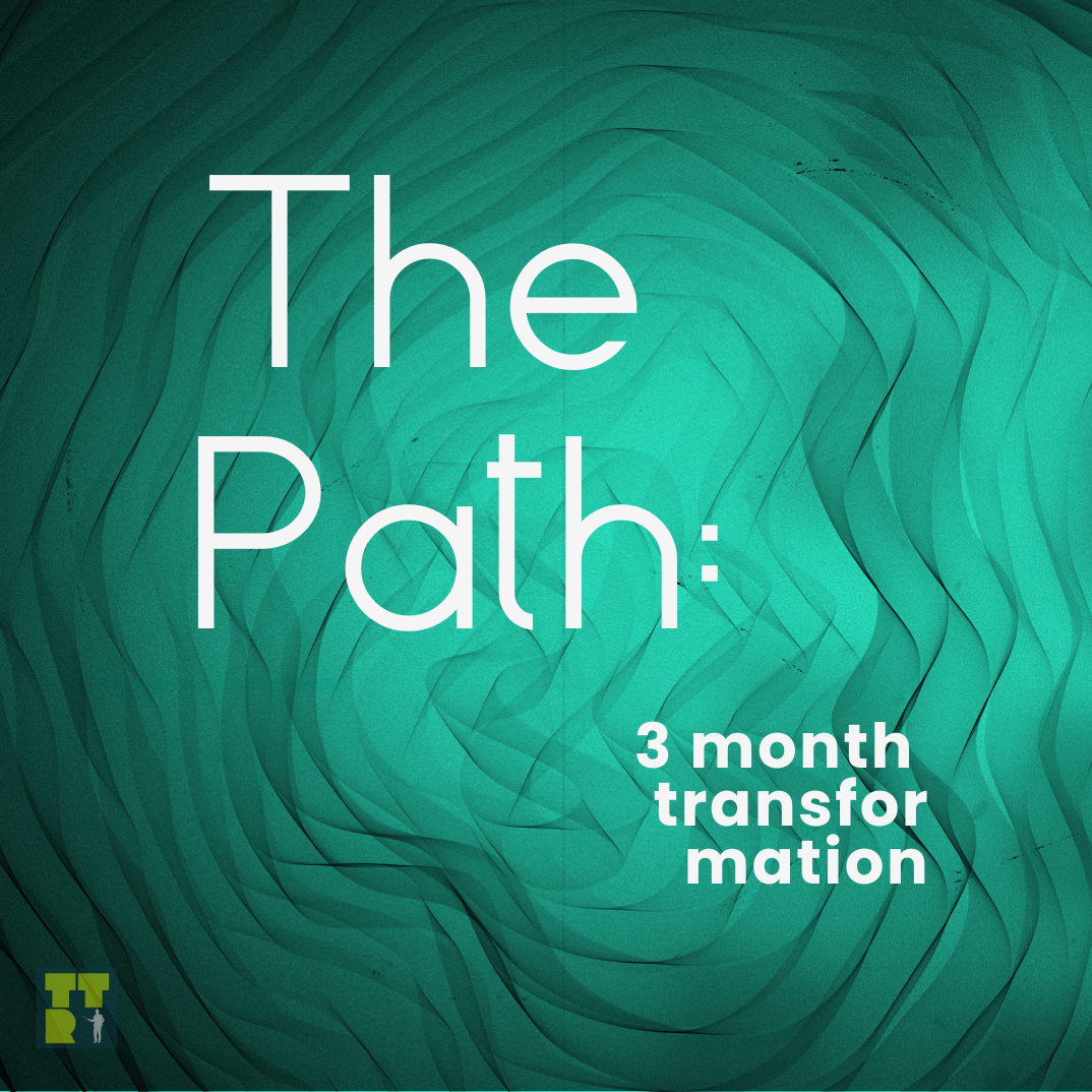 The Path VIP: 3 month transformation