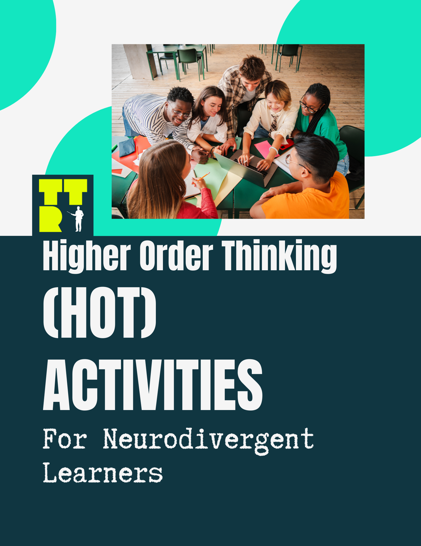 Higher Order Thinking Activities for Neurodivergent Learners- Ebook