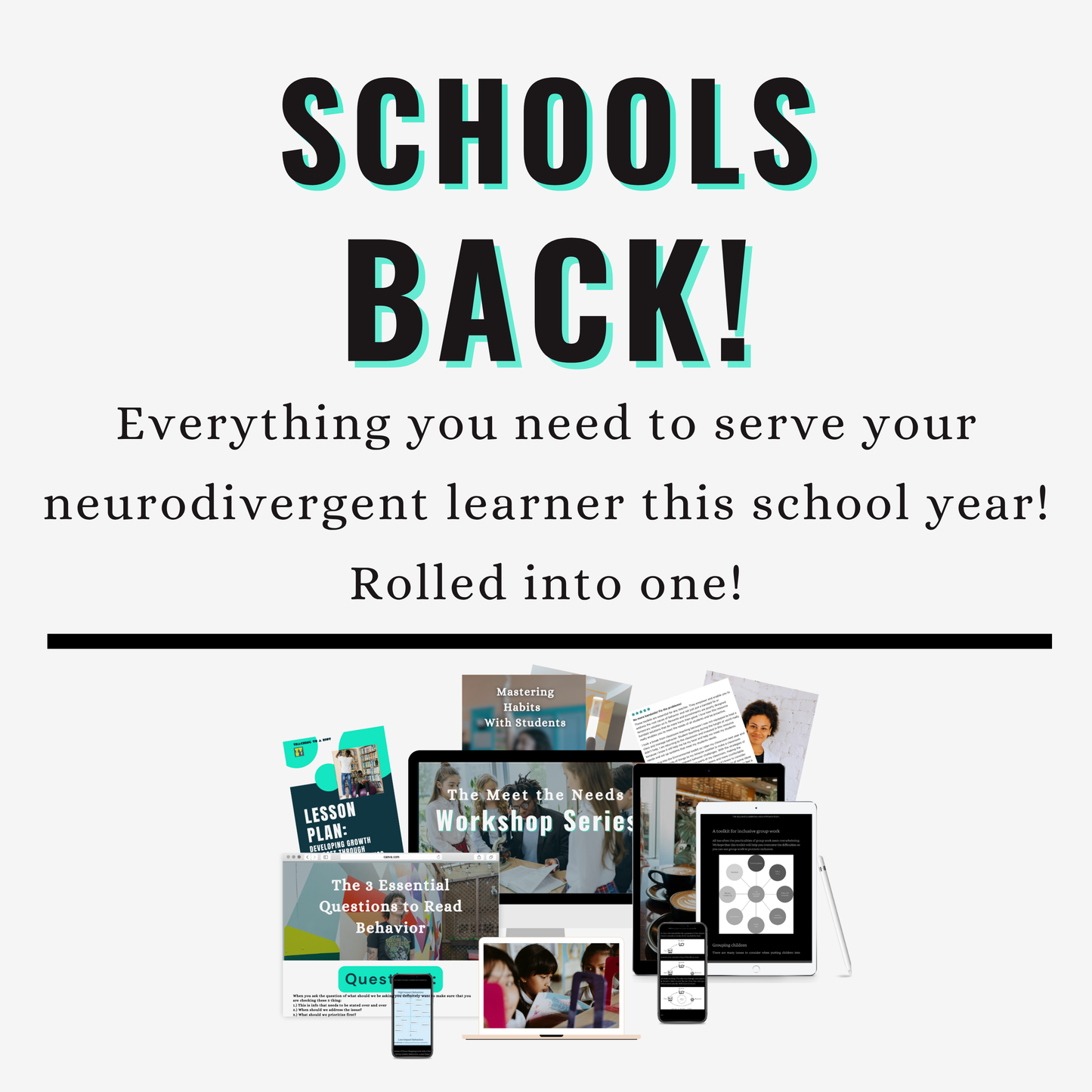 Promotional graphic for educational resources for neurodiverse learners with text 'Schools Back!' and images of educational materials.