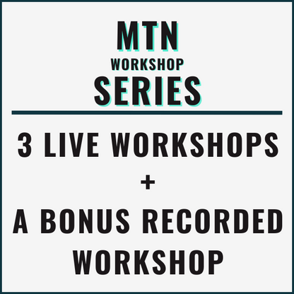 MTN Workshop Series- 3 live workshop + A bonus recorded workshop