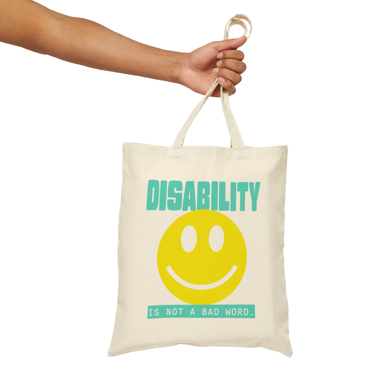 Disability is Not A Bad Word Tote