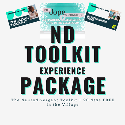 The Neurodivergent Toolkit Experience (90 Days inside the Village!)