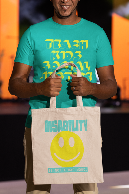 Disability is Not A Bad Word Tote